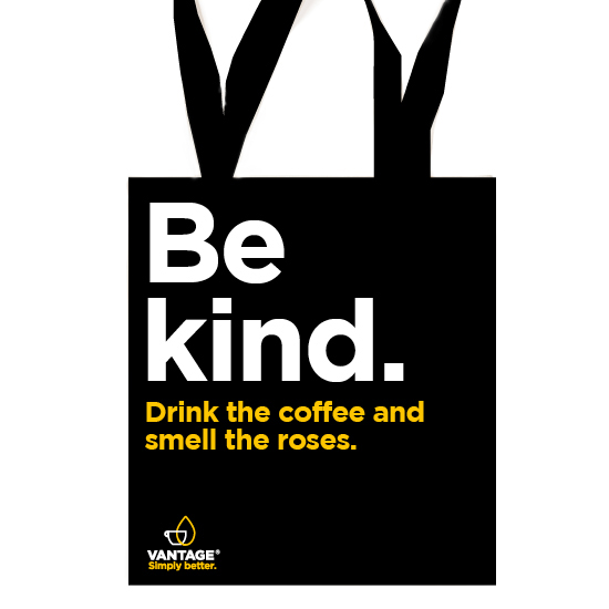 Vantage Coffee “Be kind” campaign poster